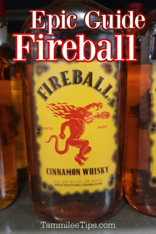 Epic Guide to Fireball Whiskey over a bottle of whiskey