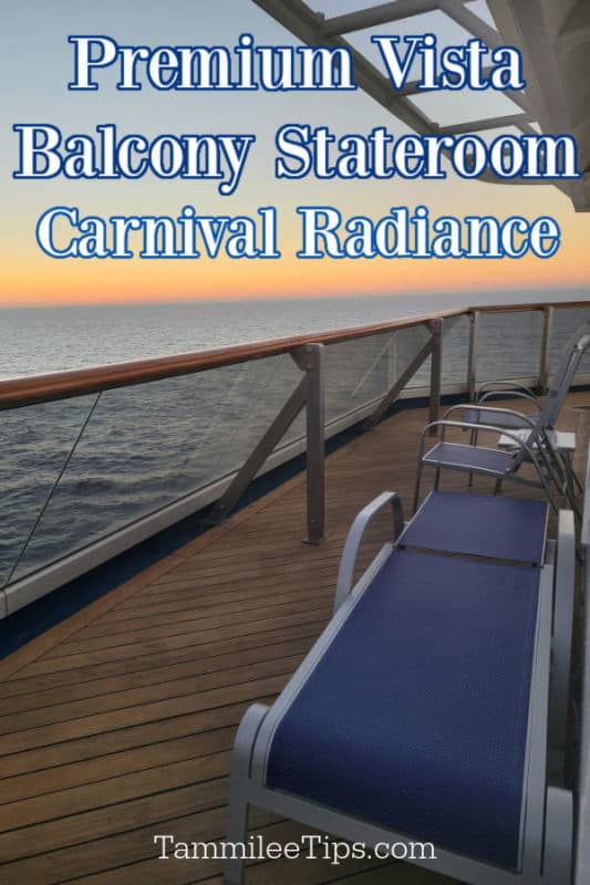 Premium Vista Balcony Stateroom Carnival Radiance text over a balcony with lounge chairs and view of sunset over the ocean