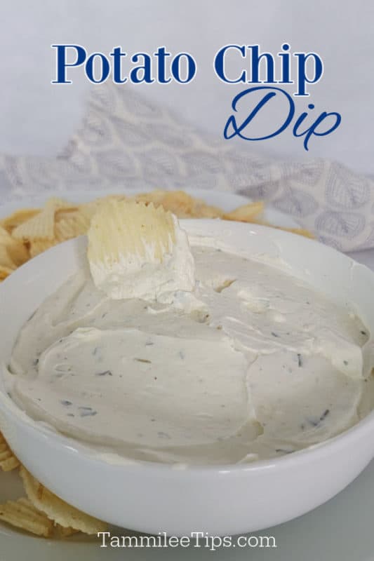 Potato Chip Dip over a white bowl filled with dip and a potato chip sitting on a plate with potato chips