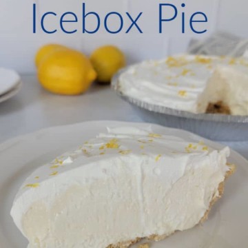 Lemon Icebox Pie text over a slice of no bake lemon pie with lemons in the background