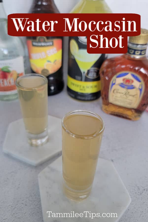Water Moccasin Shot text printed over two shot glasses and bottls of triple sec, sweet and sour, and Crown Royal