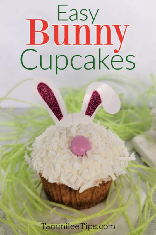 Easy Bunny Cupcakes text over a bunny cupcake with paper ears surrounded by edible grass. 
