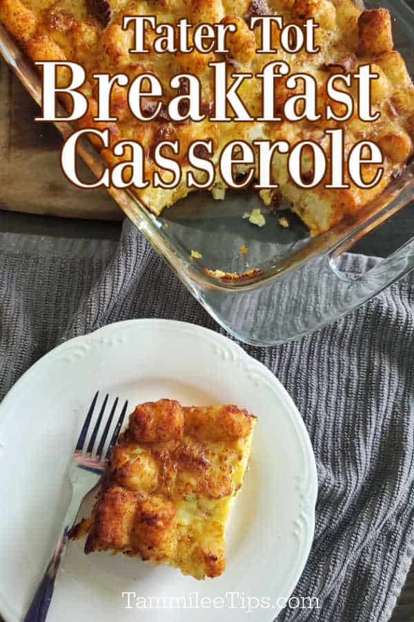 Tater Tot Breakfast Casserole - Tammilee Tips