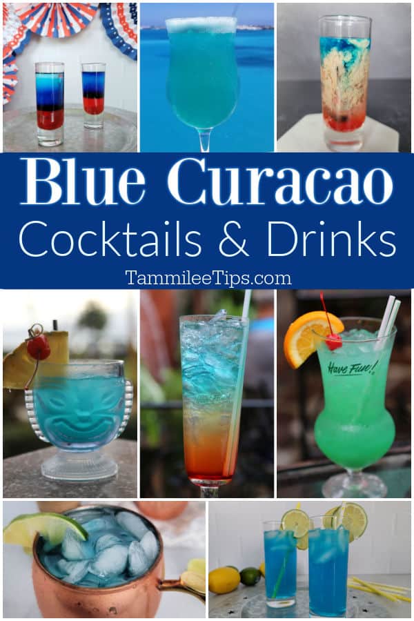 Blue Curacao Cocktails and Drinks text over a collage of blue curacao drinks