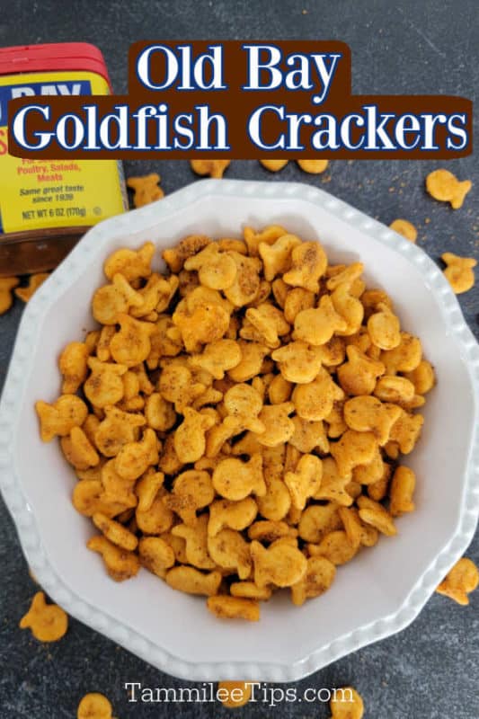 Old Bay Goldfish Crackers text printed over a large white bowl filled with Goldfish Crackers and a container of Old Bay Seasoning