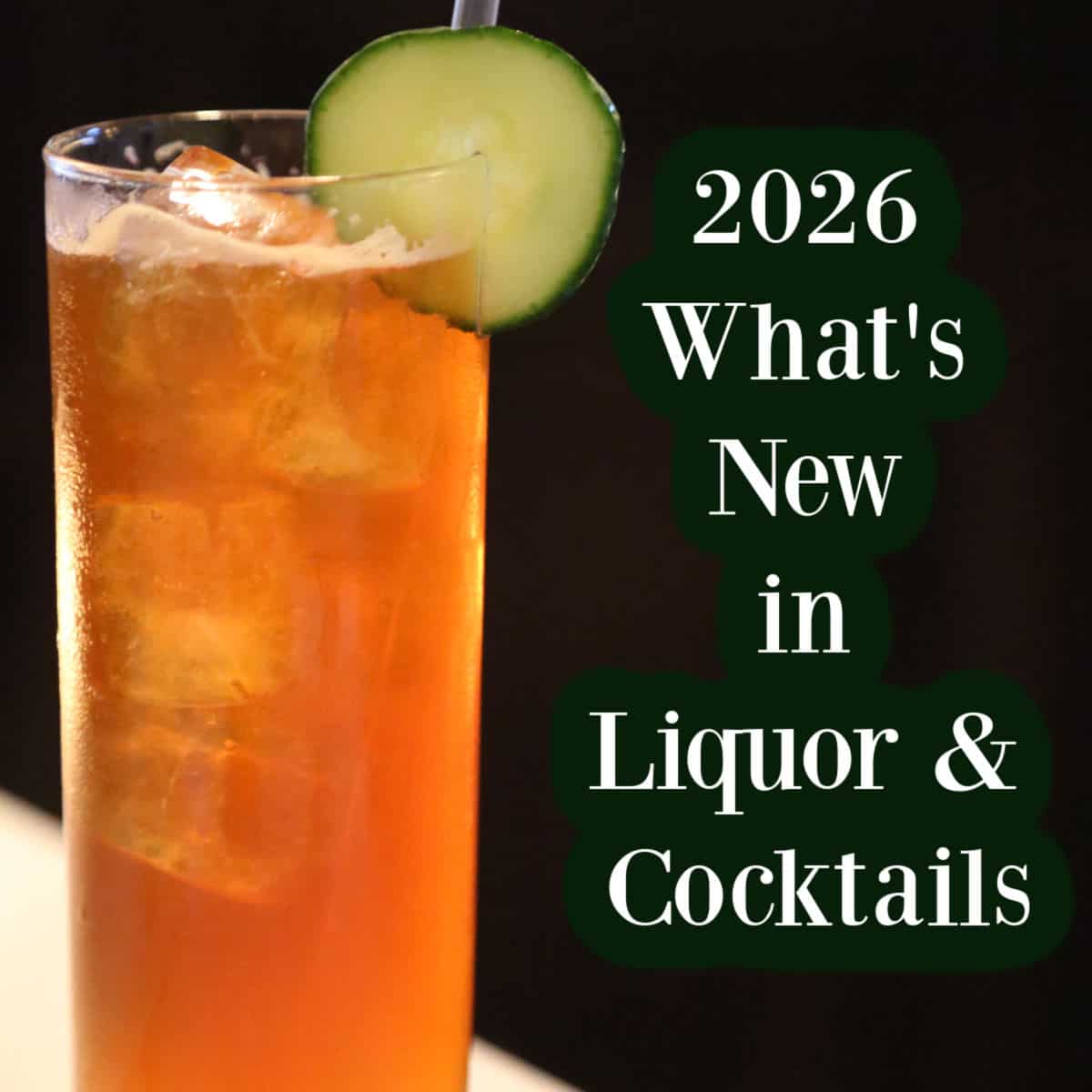 Pimms cocktail on the left of 2026 What's New in Liquor and Cocktails
