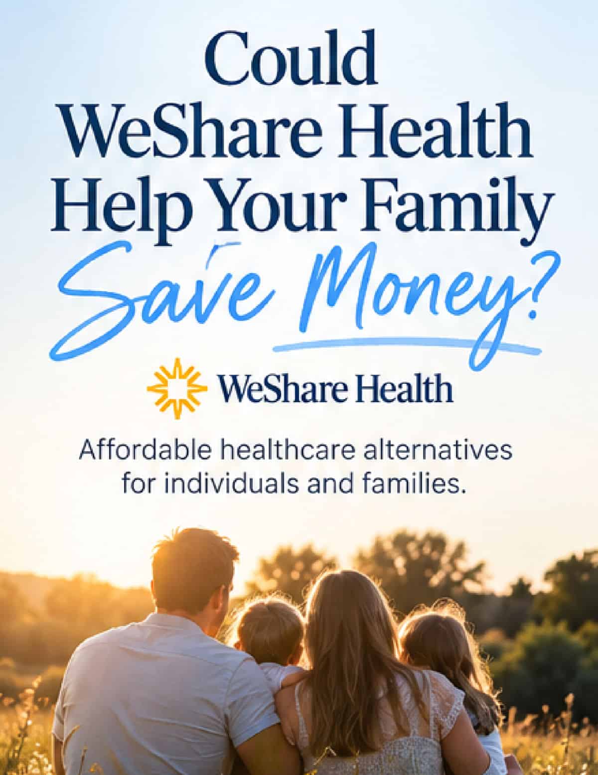 Could we share health help your family save money over a family in the grass